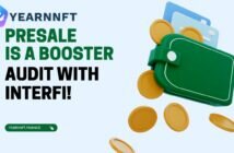 YFNFT Token Presale is a Booster Audit with InterFI 214x140 - YFNFT Token Presale is a Booster | Audit with InterFI!